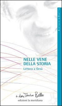 Cover for Antonio Bello · Nelle Vene Della Storia. Lettera A Gesu (Book)