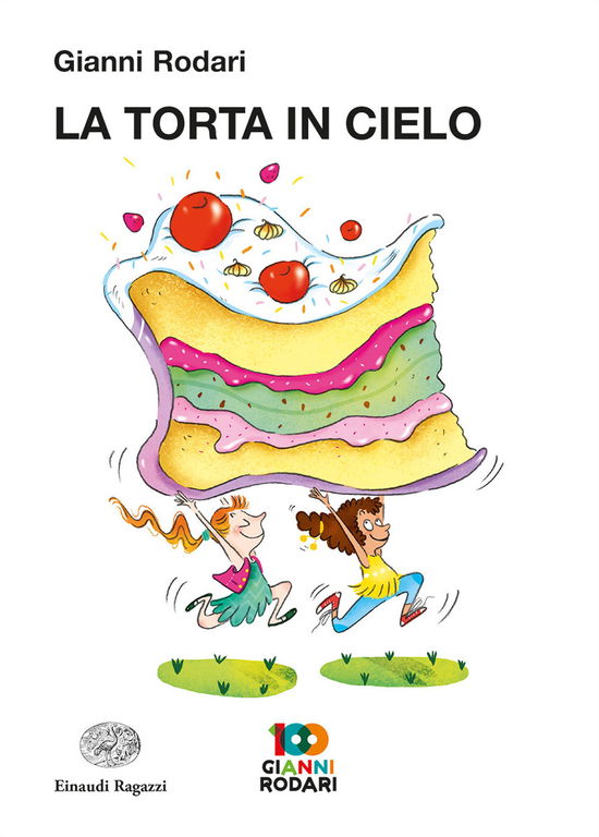 La Torta In Cielo - Gianni Rodari - Books -  - 9788866565154 - 