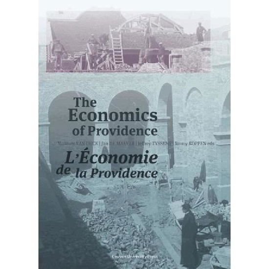 Cover for Maarten Van Dijck · The Economics of Providence: Management, Finances and Patrimony of Religious Orders and Congregations in Europe, 1773–ca. 1930 - KADOC Studies on Religion, Culture and Society (Paperback Book) (2013)