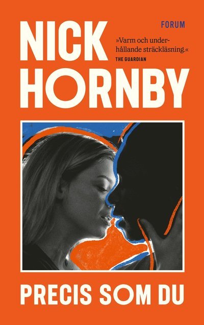 Cover for Nick Hornby · Precis som du (Innbunden bok) (2022)