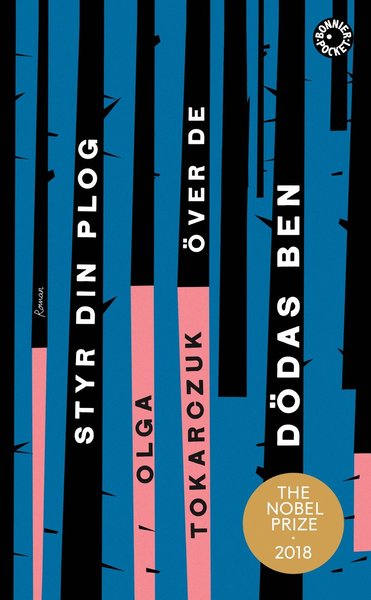 Cover for Olga Tokarczuk · Styr din plog över de dödas ben (Taschenbuch) (2020)