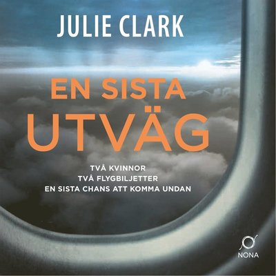 Cover for Julie Clark · En sista utväg (Audiobook (MP3)) (2022)