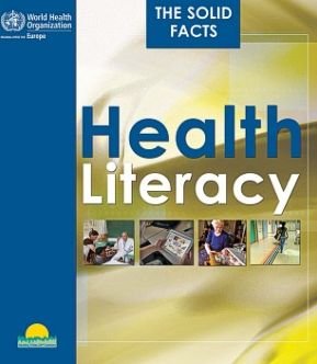 Cover for Who Regional Office for Europe · Health Literacy: the Solid Facts (Who Regional Office for Europe) (Pocketbok) (2013)