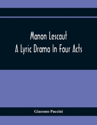 Cover for Giacomo Puccini · Manon Lescaut (Paperback Book) (2020)