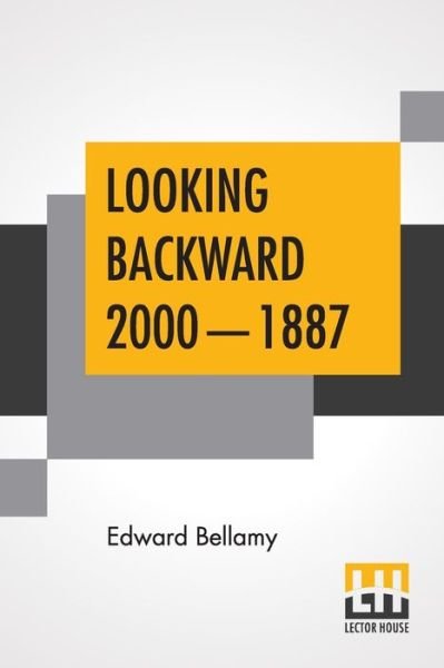 Cover for Edward Bellamy · Looking Backward 2000-1887 (Paperback Book) (2020)
