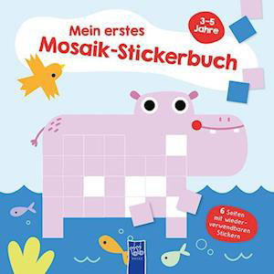 Mein Erstes Mosaik-stickerbuch 3-5 Jahre (cover Nilpferd) (Buch)