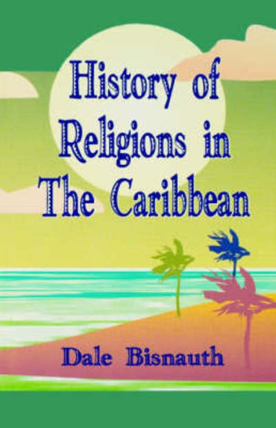 Cover for Dale Bisnauth · History of Religions (Paperback Book) (2006)