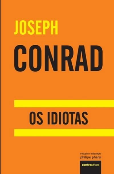 Cover for Joseph Conrad · Os Idiotas (Paperback Book) (2021)