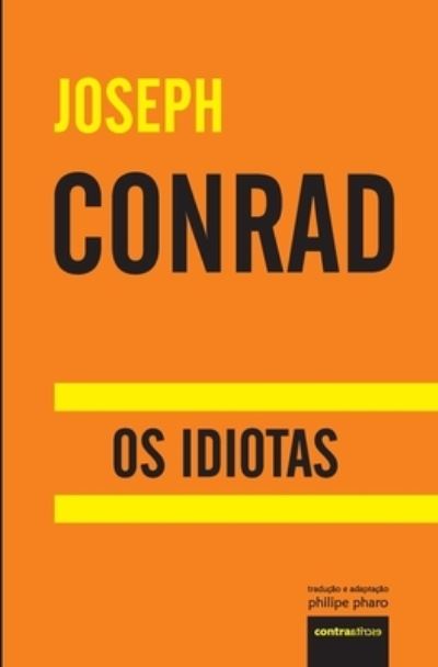 Cover for Joseph Conrad · Os Idiotas (Paperback Book) (2021)