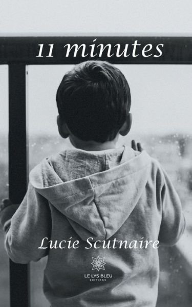 Cover for Lucie Scutnaire · 11 minutes (Paperback Book) (2020)