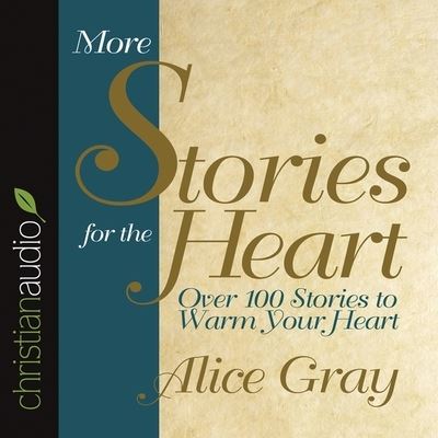 Cover for Alice Gray · More Stories for the Heart (CD) (2015)