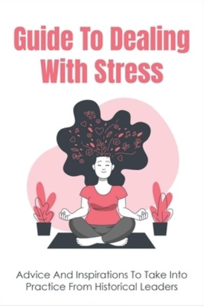 Cover for Penney Kutil · Guide To Dealing With Stress (Taschenbuch) (2021)