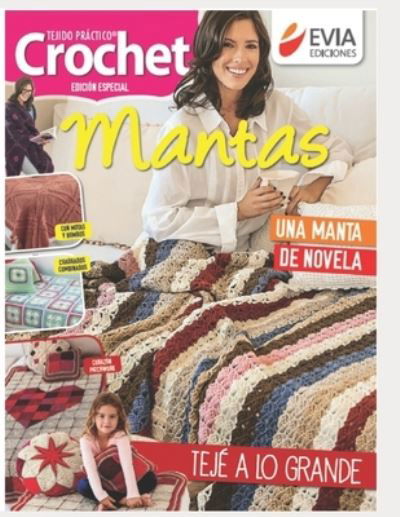 Cover for Evia Ediciones · Crochet Mantas: tejido practico - Tejido de Mantas (Paperback Book) (2020)