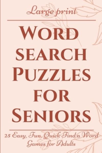 Cover for Wordy Words · Large Print Word Search Puzzles for Seniors (Paperback Book) (2021)