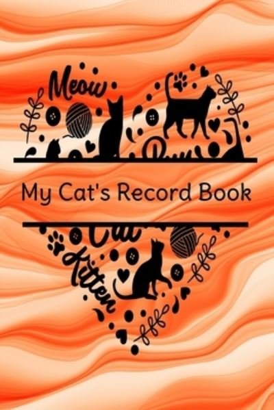 Cover for Independently Published · My Cat's Record Book (Paperback Book) (2021)