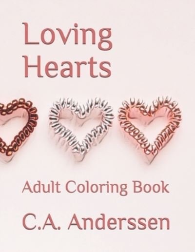 Cover for C a Anderssen · Loving Hearts (Paperback Bog) (2021)