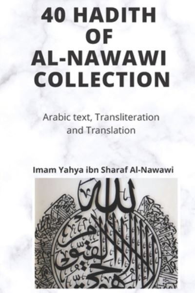 Cover for Yahya ibn Sharaf al-Nawawi · Al-Nawawi Hadith Collection (Paperback Book) (2021)