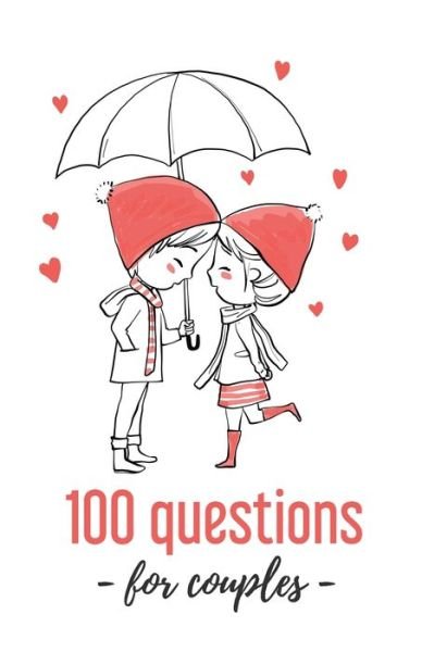 Love Edition · 100 Questions - for couples - (Paperback Book) (2020)