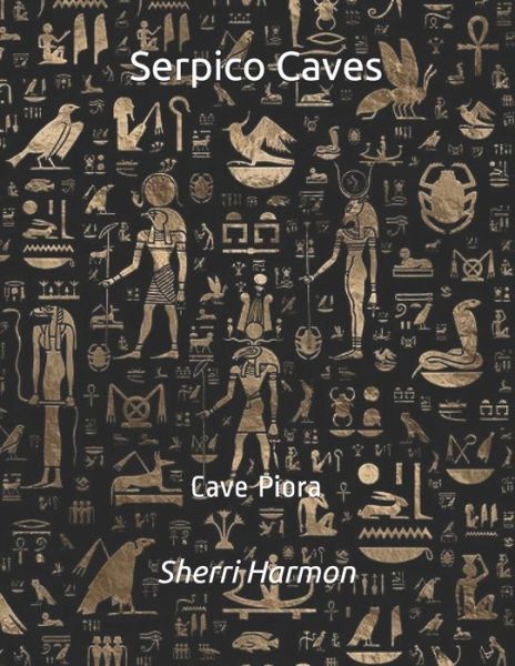 Cover for Sherri Lynne Harmon · Serpico Caves: Cave Piora - Serpico Caves (Paperback Book) (2020)