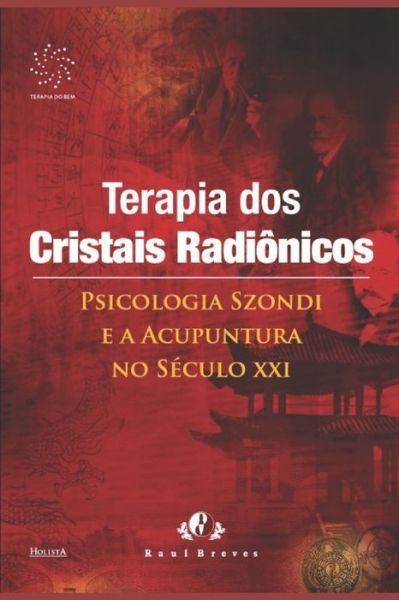 Cover for Raul Breves · Terapia dos Cristais Radionicos (Paperback Book) (2019)