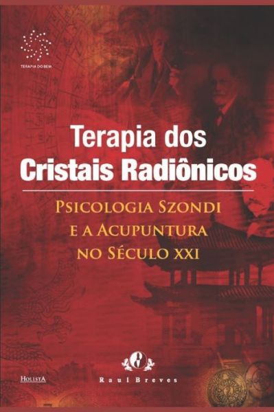 Cover for Raul Breves · Terapia dos Cristais Radionicos (Taschenbuch) (2019)