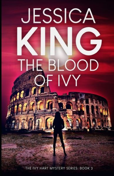 Cover for Jessica King · The Blood Of Ivy (Paperback Book) (2020)