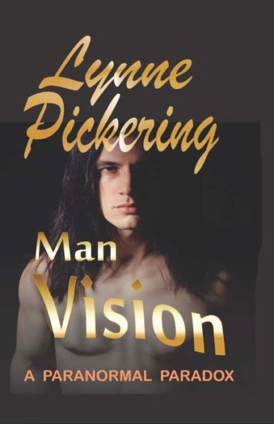 Cover for Lynne Pickering · Man Vision (Paperback Book) (2020)