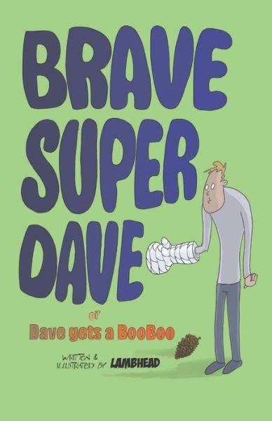 Cover for Lambhead · Brave Super Dave (Paperback Book) (2020)