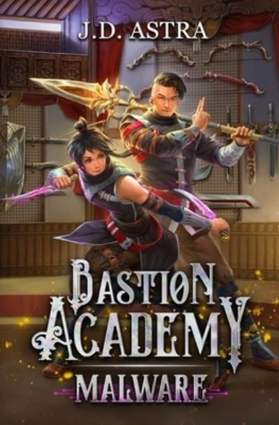 Cover for J D Astra · Malware - Bastion Academy (Paperback Book) (2021)