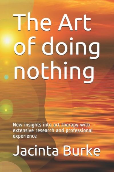 Cover for Jacinta Burke · The Art of doing nothing (Paperback Book) (2021)