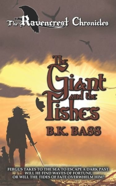 Cover for B K Bass · The Giant and the Fishes (Paperback Bog) (2018)
