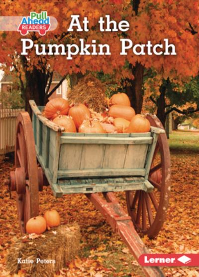 Cover for Katie Peters · At the Pumpkin Patch (Book) (2023)