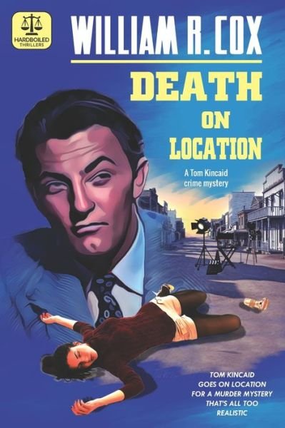 Cover for William R Cox · Death On Location - Tom Kincaid (Pocketbok) (2022)