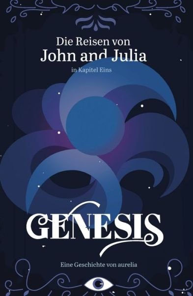 Cover for Aurelia · Die Reisen von John und Julia: in Kapitel Eins: Genesis (Pocketbok) (2022)