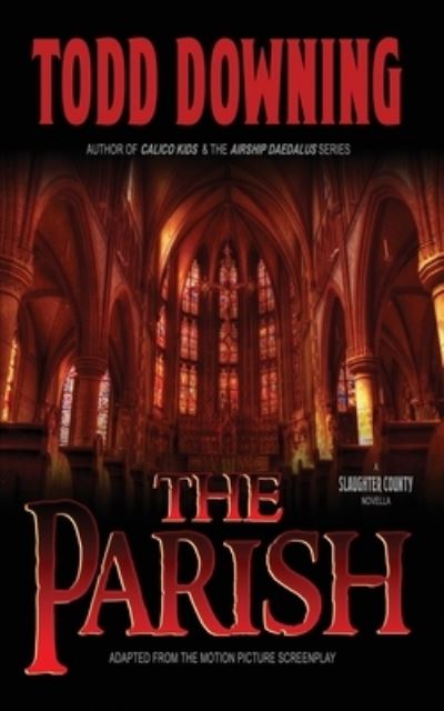 Cover for Todd Downing · The Parish (Taschenbuch) (2021)