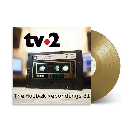 TV-2 · The Holbæk Recordings 81 (LP) [iMusic Exclusive Maxell Gold Vinyl edition] (2023)
