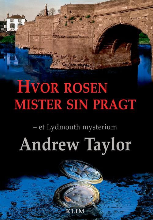 Hvor Rosen Mister Sin Pragt - Andrew Taylor - Audio Book -  - 9951679128154 - April 1, 2016