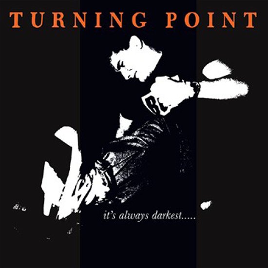 Cover for Turning Point · It’s Always Darkest… Before the Dawn (Orange Cassette) (Cassette) (2023)