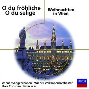 O Du Fröhliche-o Du Selige - Wiener Sängerknaben / Owv / Harrer,u./+ - Musik - DECCA - 0028948024155 - 11. september 2009