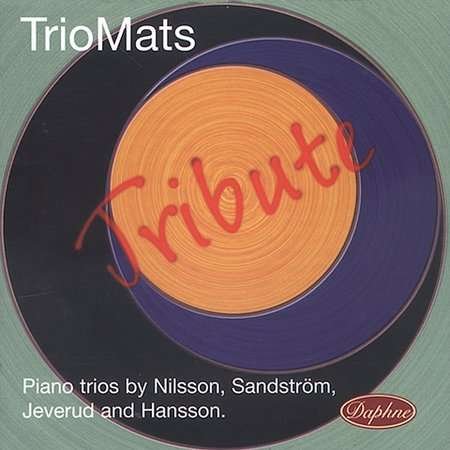 Cover for Triomats / Nilsson / Sandstrom / Jeverud / Hansson · Tribute: Piano Trios (CD) (2003)
