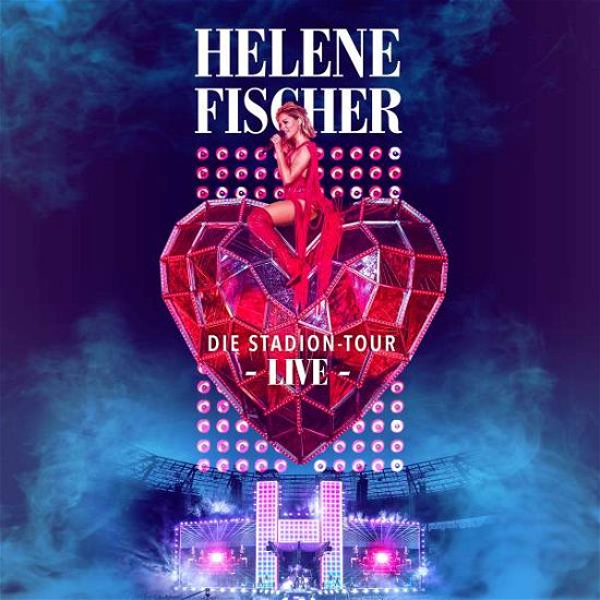 Helene Fischer Live - Die Stadion-tour - Helene Fischer - Muziek - POLYDOR - 0602508116155 - 23 augustus 2019