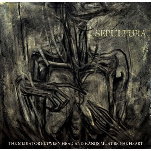 The Mediator Between the Head and the Hands Must Be the Heart - Sepultura - Music - NUCLEAR BLAST - 0602537602155 - October 25, 2013