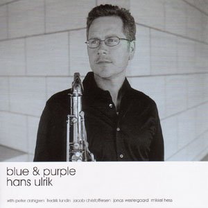 Blue & Purple - Hans Ulrik - Musik - STUNT - 0663993041155 - 17 mars 2023