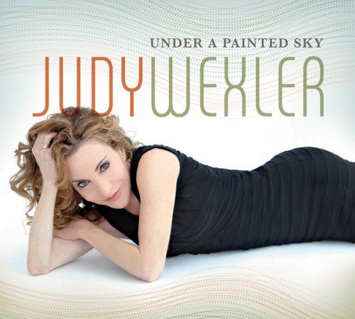 Cover for Judy Wexler · Under A Painted Sky (CD) [Digipak] (2011)