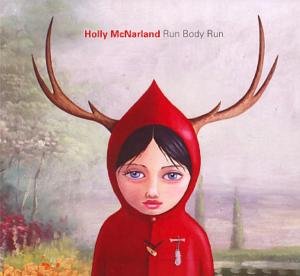 Cover for Holly Mcnarland · Run Body Run (CD) (2012)