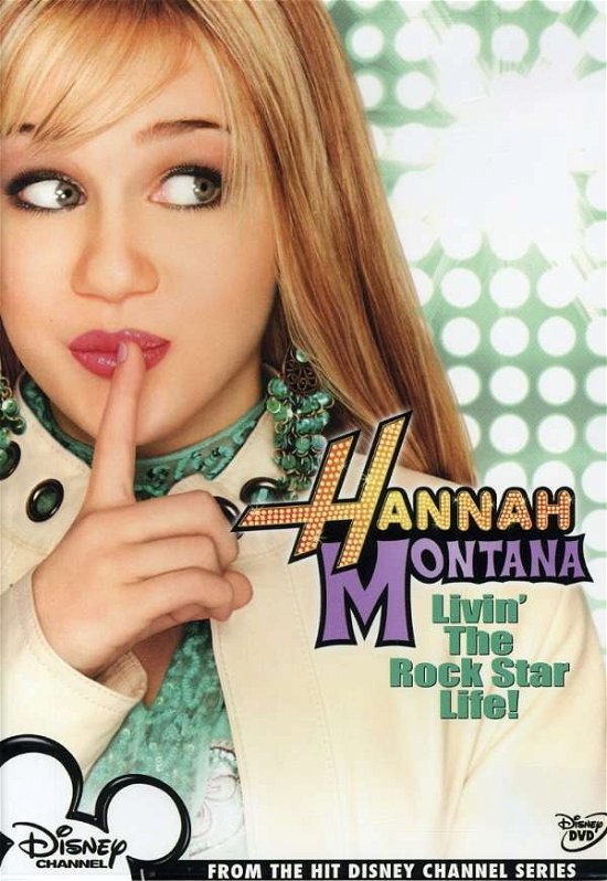 Livin the Rock Star Life - Hannah Montana - Filme - BUENA VISTA - 0786936712155 - 24. Oktober 2006