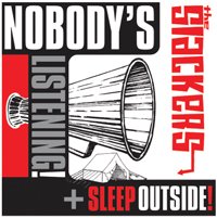 Cover for Slackers · Nobodys Listening / Sleep Outside (LP) (2020)