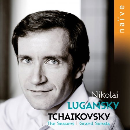 Cover for Tchaikovsky / Lugansky · Seasons &amp; Grand Sonata (CD) (2017)