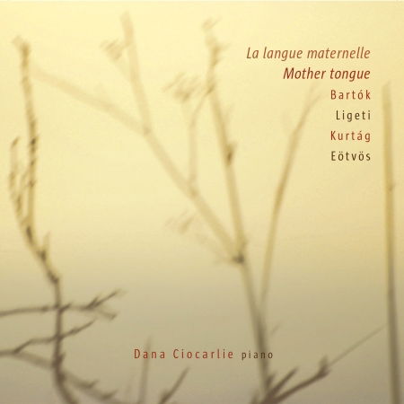 Mother Tongue / Piano Works - Bartok / Ligeti / Kurtag - Musikk - L'EMPREINTE DIGITALE - 0826596025155 - 9. august 2019