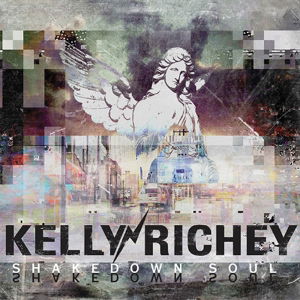 Shakedown Soul - Kelly Richey - Music - SWEET LUCY - 0845121093155 - April 15, 2016